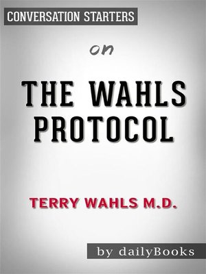 cover image of The Wahls Protocol--by Dr. Terry Wahls​ | Conversation Starters